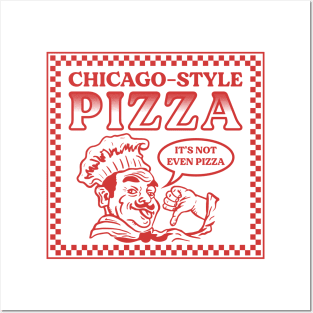 Chicago-Style Pizza Sucks Posters and Art